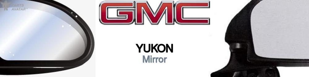 Discover Gmc Yukon Mirror For Your Vehicle