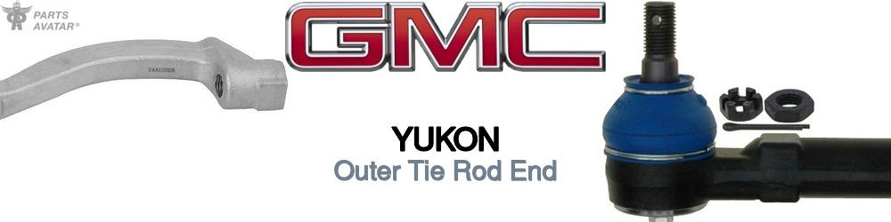 Discover Gmc Yukon Outer Tie Rods For Your Vehicle