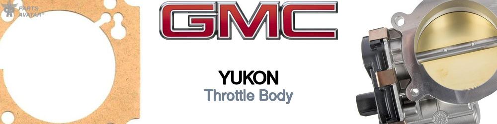 Discover Gmc Yukon Throttle Body For Your Vehicle