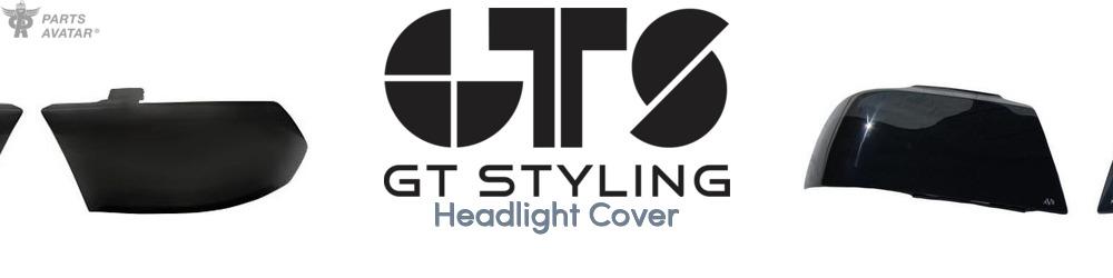Discover GT Styling Headlight Cover For Your Vehicle