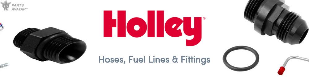 Discover Holley Hoses, Fuel Lines & Fittings For Your Vehicle