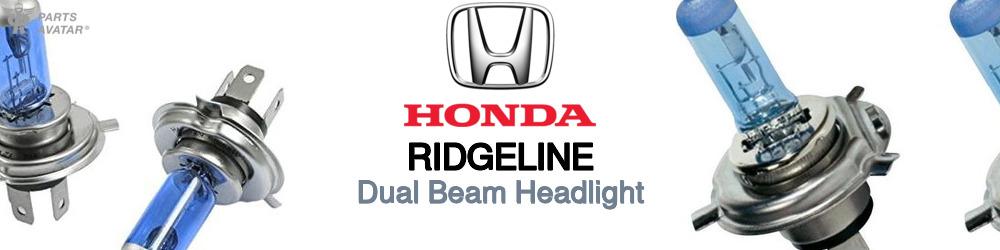 Discover Honda Ridgeline High and Low Beams Bulbs For Your Vehicle