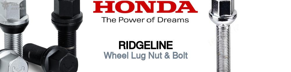 Discover Honda Ridgeline Wheel Lug Nut & Bolt For Your Vehicle