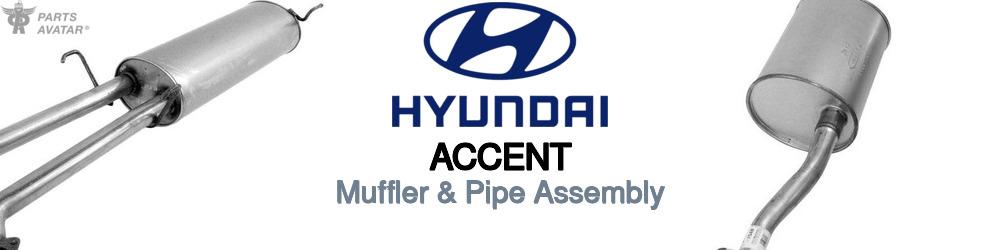 Discover Hyundai Accent Muffler and Pipe Assemblies For Your Vehicle