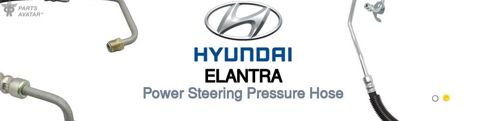 Discover Hyundai Elantra Power Steering Pressure Hoses For Your Vehicle