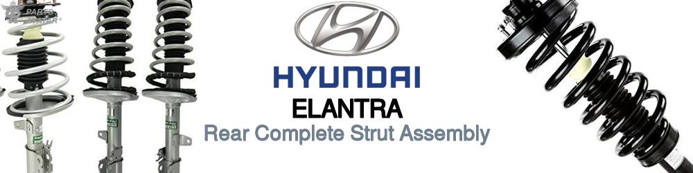 Discover Hyundai Elantra Rear Strut Assemblies For Your Vehicle