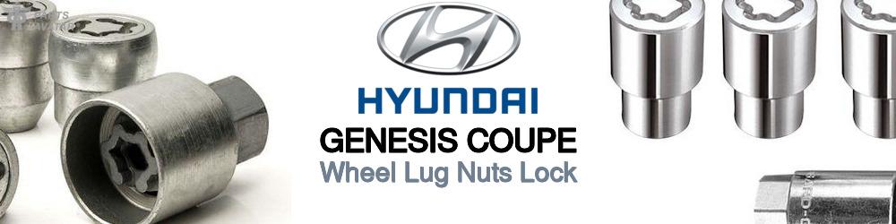Discover Hyundai Genesis coupe Wheel Lug Nuts Lock For Your Vehicle