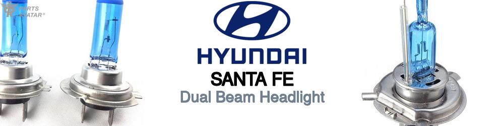 Discover Hyundai Santa fe High and Low Beams Bulbs For Your Vehicle