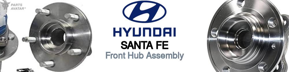 Discover Hyundai Santa fe Front Hub Assemblies For Your Vehicle