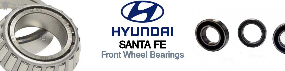 Discover Hyundai Santa fe Front Wheel Bearings For Your Vehicle