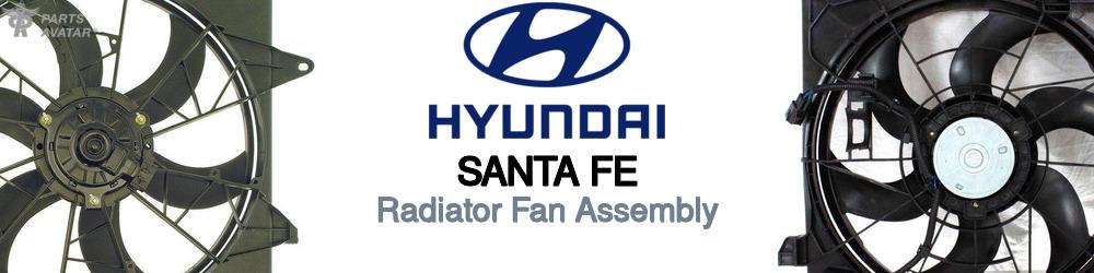 Discover Hyundai Santa fe Radiator Fans For Your Vehicle