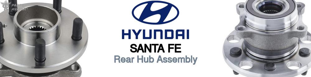 Discover Hyundai Santa fe Rear Hub Assemblies For Your Vehicle