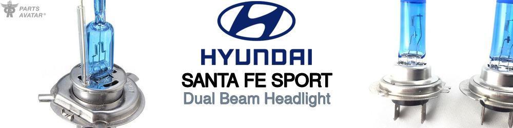 Discover Hyundai Santa fe sport High and Low Beams Bulbs For Your Vehicle