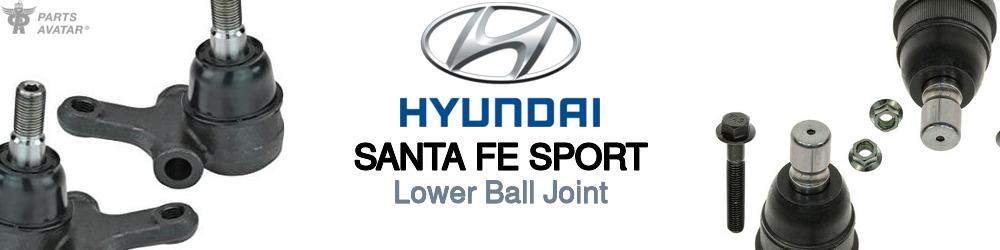 Discover Hyundai Santa fe sport Lower Ball Joints For Your Vehicle