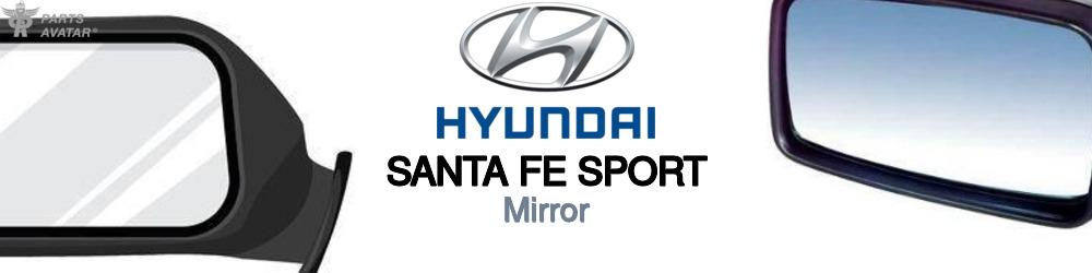 Discover Hyundai Santa fe sport Mirror For Your Vehicle