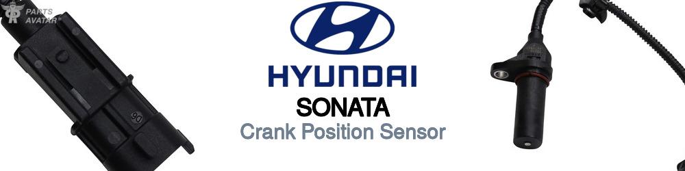 Discover Hyundai Sonata Crank Position Sensors For Your Vehicle
