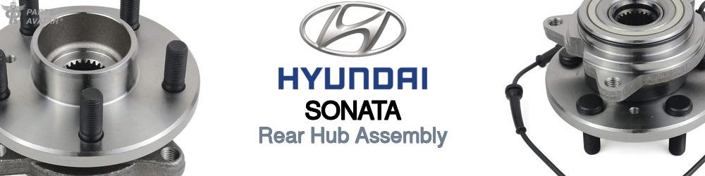 Discover Hyundai Sonata Rear Hub Assemblies For Your Vehicle