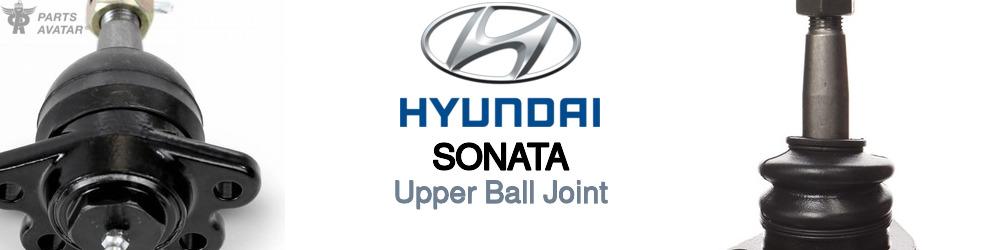 Discover Hyundai Sonata Upper Ball Joint For Your Vehicle