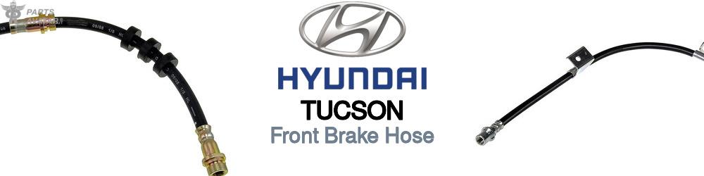 Discover Hyundai Tucson Front Brake Hoses For Your Vehicle