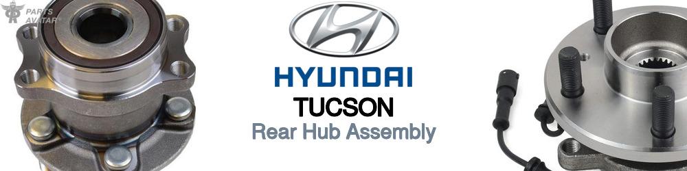 Discover Hyundai Tucson Rear Hub Assemblies For Your Vehicle