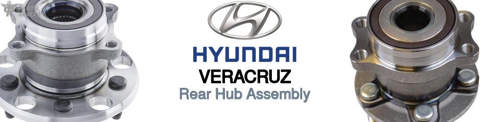 Discover Hyundai Veracruz Rear Hub Assemblies For Your Vehicle