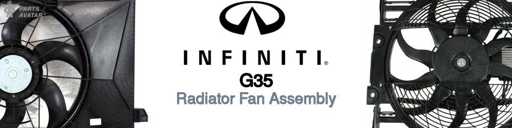 Discover Infiniti G35 Radiator Fans For Your Vehicle