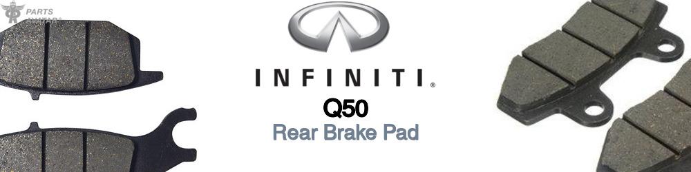 Discover Infiniti Q50 Rear Brake Pads For Your Vehicle