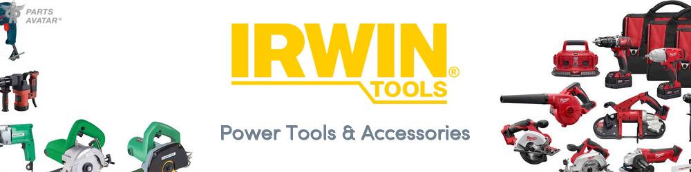 Discover Irwin Power Tools & Accessories For Your Vehicle