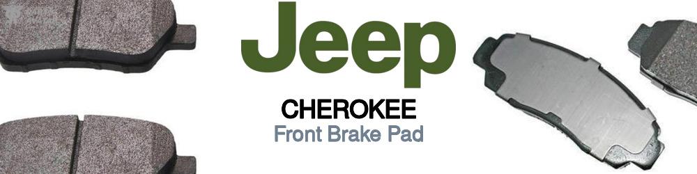Discover Jeep truck Cherokee Front Brake Pads For Your Vehicle