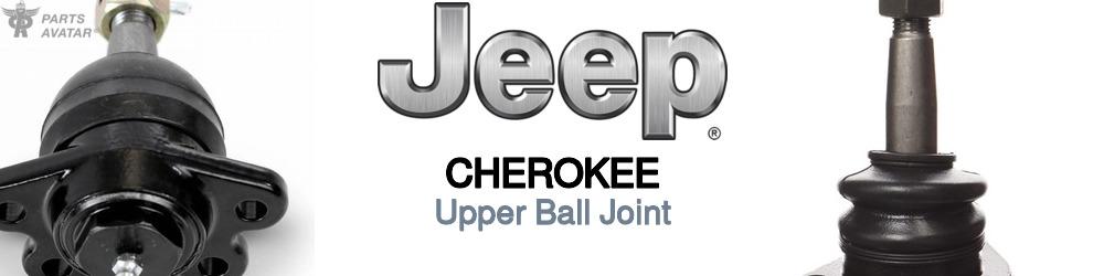 Discover Jeep truck Cherokee Upper Ball Joint For Your Vehicle