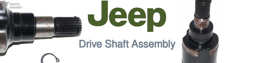 Discover Jeep truck Driveshafts For Your Vehicle