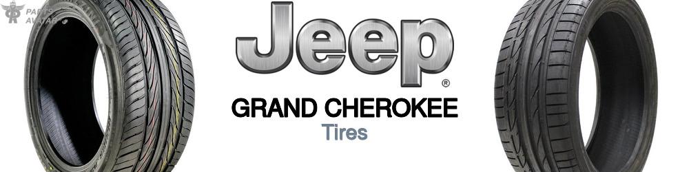Discover Jeep truck Grand cherokee Tires For Your Vehicle