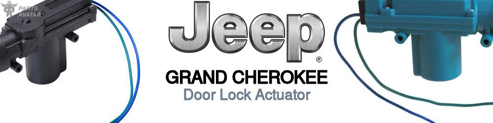 Discover Jeep truck Grand cherokee Door Lock Actuator For Your Vehicle