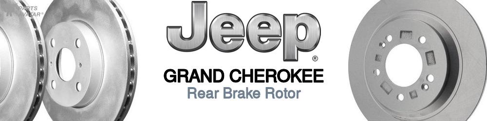 Discover Jeep truck Grand cherokee Rear Brake Rotors For Your Vehicle