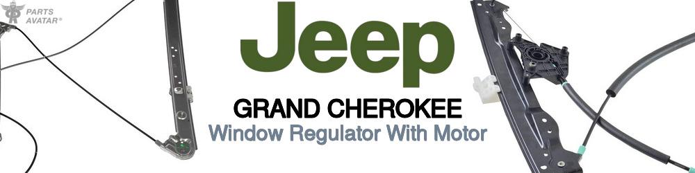Discover Jeep truck Grand cherokee Windows Regulators with Motor For Your Vehicle