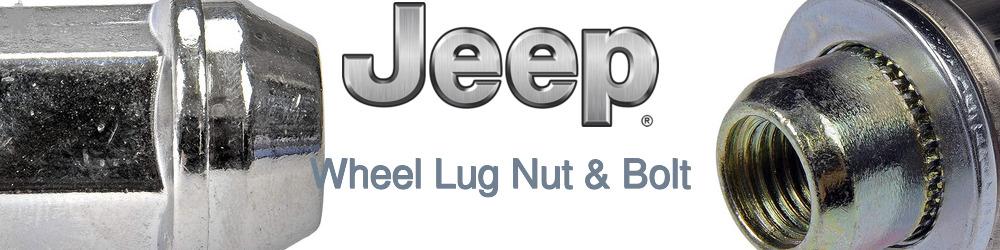 Discover Jeep truck Wheel Lug Nut & Bolt For Your Vehicle