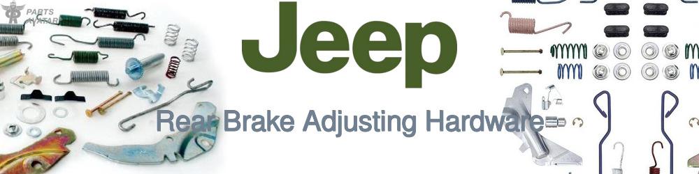 Discover Jeep truck Brake Adjustment For Your Vehicle