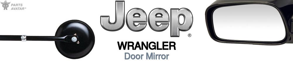 Discover Jeep truck Wrangler Car Mirrors For Your Vehicle
