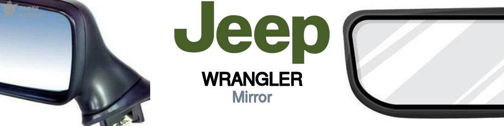 Discover Jeep truck Wrangler Mirror For Your Vehicle