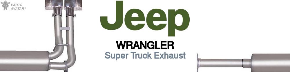 Discover Jeep truck Wrangler Super Truck Exhaust For Your Vehicle