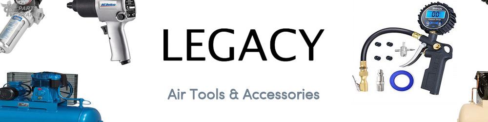 Discover Legacy Air Tools & Accessories For Your Vehicle