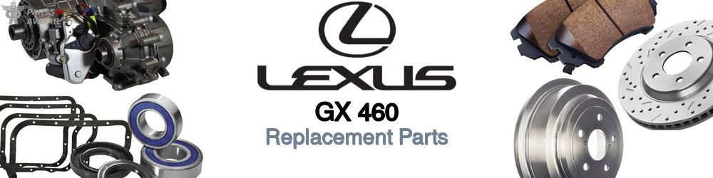 Discover Lexus Gx 460 Replacement Parts For Your Vehicle