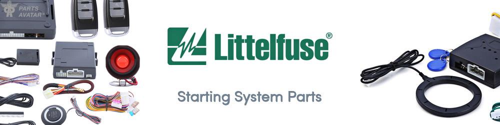 Discover Littelfuse Starting System Parts For Your Vehicle