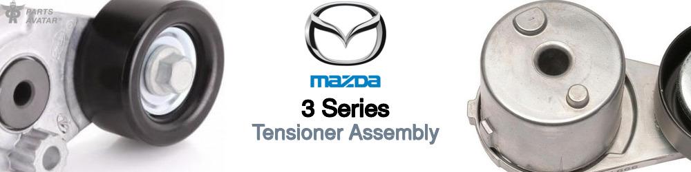 Discover Mazda 3 series Tensioner Assembly For Your Vehicle
