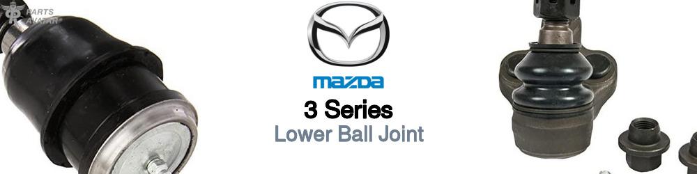 Discover Mazda 3 series Lower Ball Joints For Your Vehicle