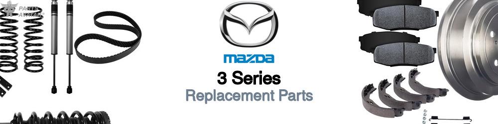 Discover Mazda 3 series Replacement Parts For Your Vehicle