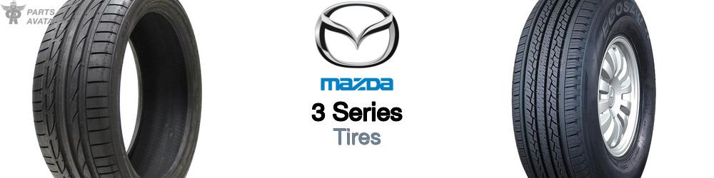 Discover Mazda 3 series Tires For Your Vehicle