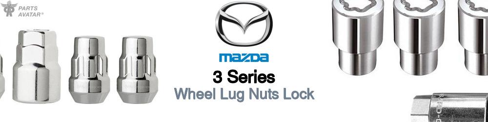 Discover Mazda 3 series Wheel Lug Nuts Lock For Your Vehicle
