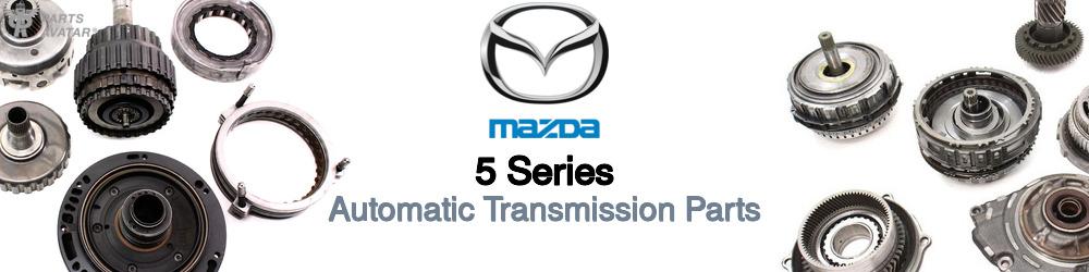 Discover Mazda 5 series Transmission Components For Your Vehicle