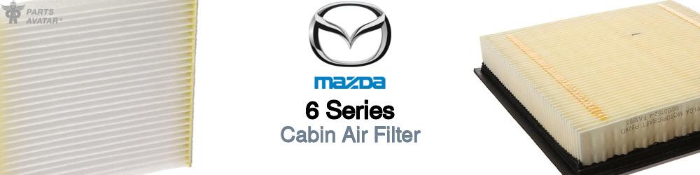 Discover Mazda 6 series Cabin Air Filters For Your Vehicle